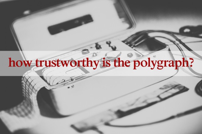 how trustworthy is polygraph services